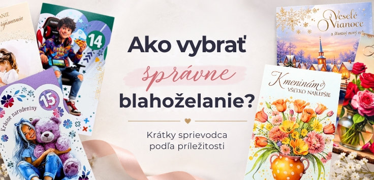 Ako vybrať správne blahoželanie? Krátky sprievodca podľa príležitosti